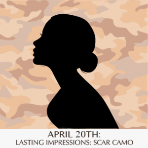 Lasting Impressions – Scar Camouflage